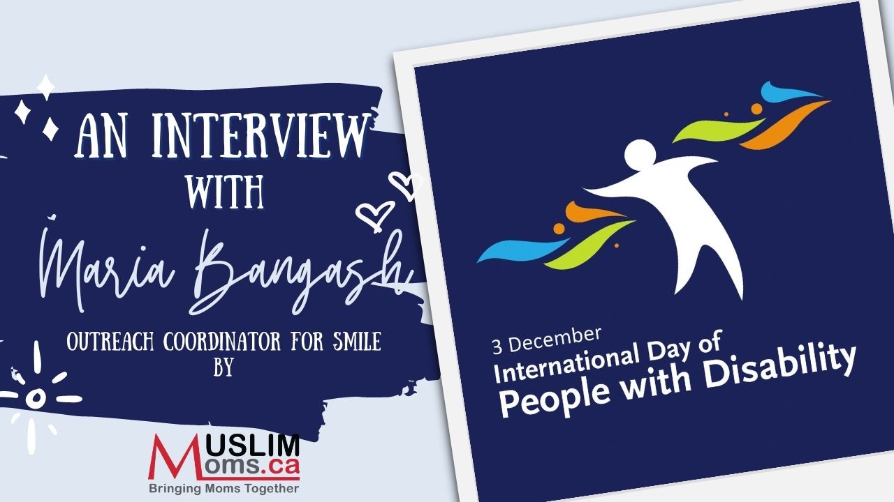 An Interview with Marya Bangash about International Day of People with Disabilites