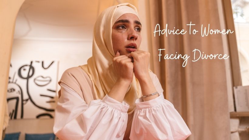 Advice to Women Facing a Divorce